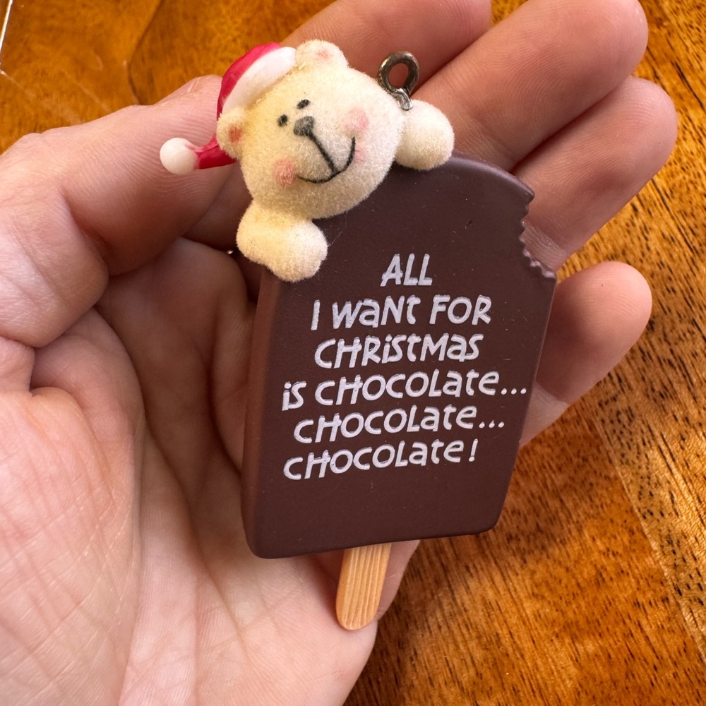 collectible popsicle teddy ornament All I want for Christmas it's chocolate ch..